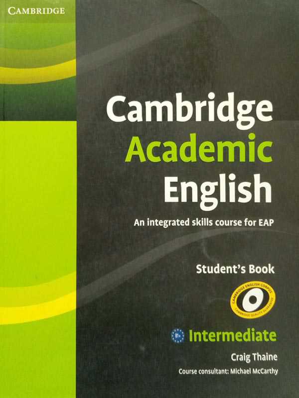 CAMBRIDGE ACADEMIC ENGLISH B1+ INTERMEDIATE STUDENT’S BOOK AN ...