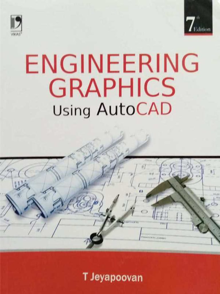 ENGINEERING GRAPHICS USING AUTOCAD