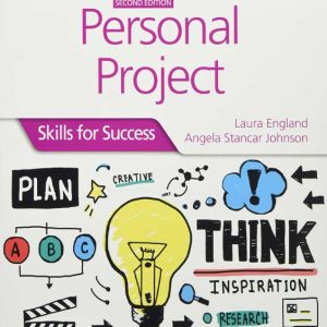 PERSONAL PROJECT FOR THE IB MYP 4&5: SKILLS FOR SUCCESS