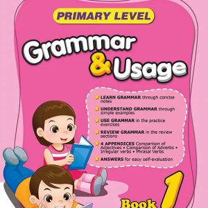 PRIMARY LEVEL GRAMMAR AND USAGE: BOOK 1