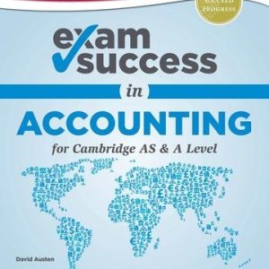 Exam Success in Accounting for Cambridge AS & A Level
