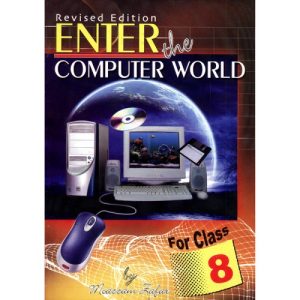ENTER THE COMPUTER WORLD 8