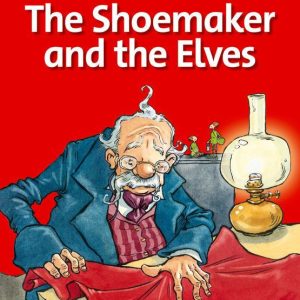 Family and Friends Level 2 Reader B: The Shoemaker and the Elves