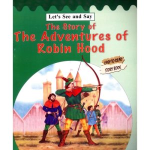 THE STORY OF THE ADVENTURES OF ROBIN HOOD