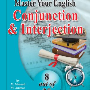 Master Your English – Conjuction & Interjection