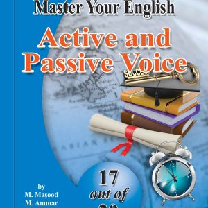 Master Your English – Active and Passive Voice
