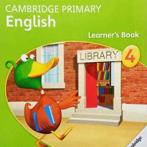 CAMBRIDGE PRIMARY ENGLISH: LEARNER’S BOOK STAGE 4