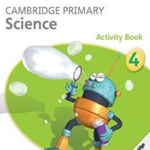 CAMBRIDGE PRIMARY SCIENCE- ACT BOOK-4