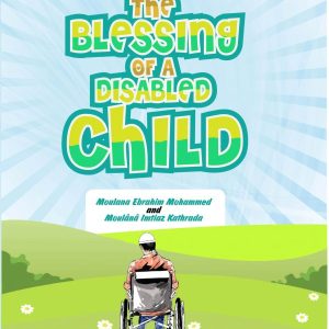 The Blessing Of A Disabled Child