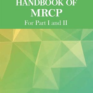 HANDBOOK OF MRCP FOR PART I AND II