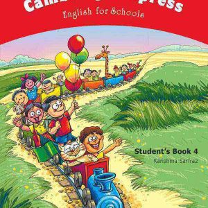 CAMBRIDGE EXPRESS: ENGLISH FOR SCHOOLS STUDENT’S BOOK-4