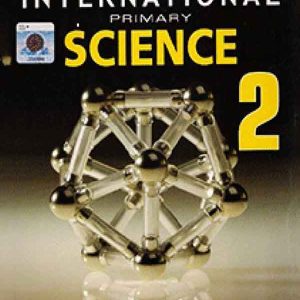 INTERNATIONAL PRIMARY SCIENCE: TEXTBOOK 2
