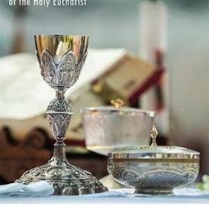 LIving the Mass A Deeper look at the Sacrament of the Holy Eucharist