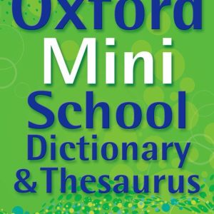 Oxford Mini School Dictionary and Thesaurus