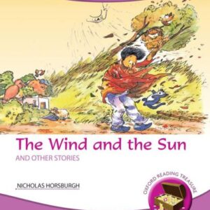 Oxford Reading Treasure: The Wind and the Sun and Other Stories