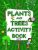 PLANTS AND TREES ACTIVITY BOOK