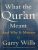 WHAT THE QUR’AN MEANT AND WHY IT MATTERS